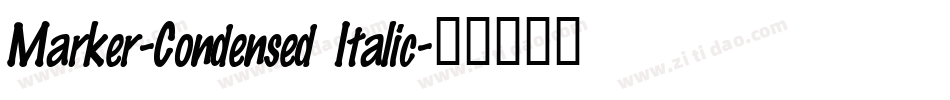 Marker-Condensed Italic字体转换